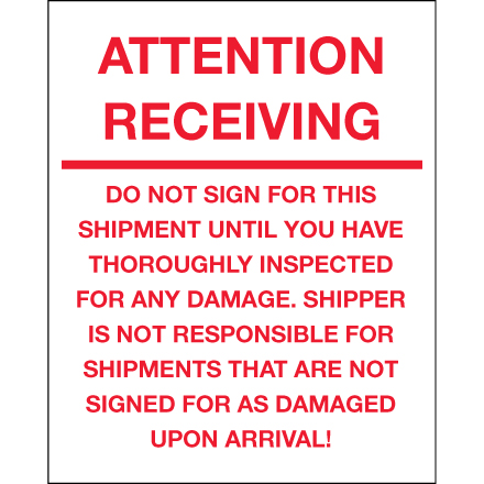 8 x 10" - "Attention Receiving - Do Not Sign For This Shipment" Labels