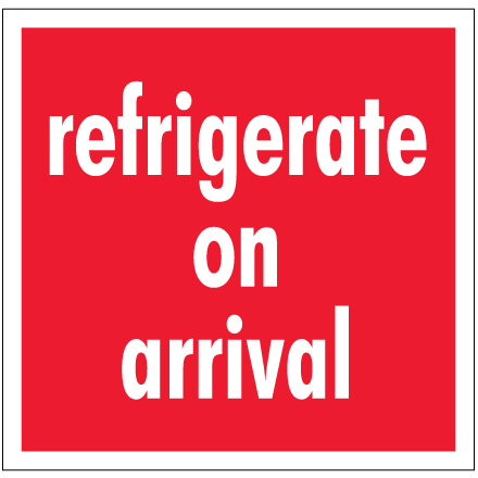 4 x 4" - "Refrigerate On Arrival" Labels